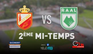 RAEC Mons - RAAL La Louvière - 2ème mi-temps