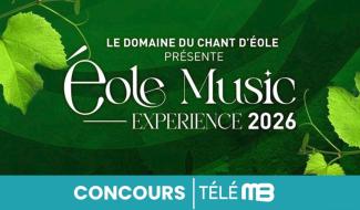 Gagnez de places pour Éole Music Experience 2026
