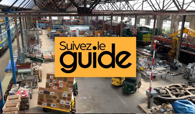 Suivez le guide - Musée du rail