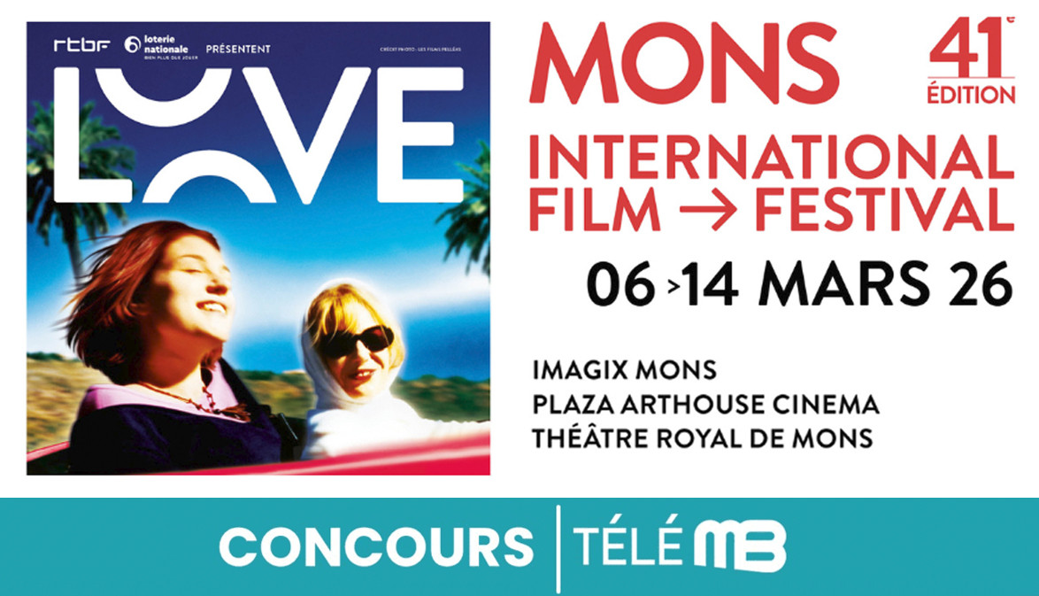 Gagnez des places pour une soirée au Love International Film Festival de Mons