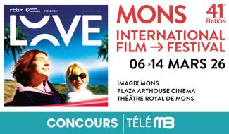 Gagnez des places pour une soirée au Love International Film Festival de Mons