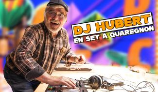 CHRONIQUE - DJ Hubert aux platines !