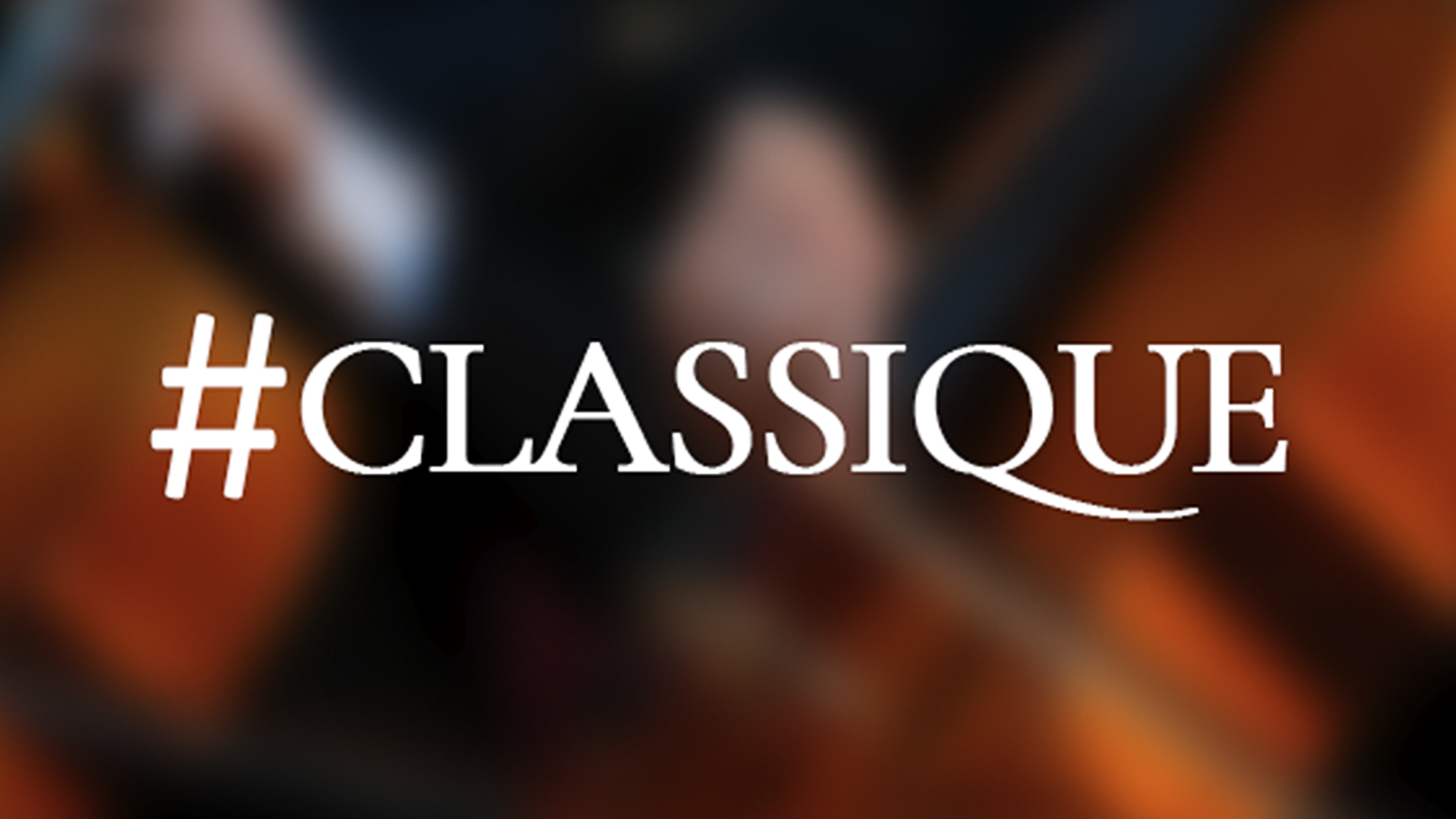 #Classique