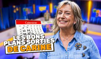 Les bons plans sortie de Carine