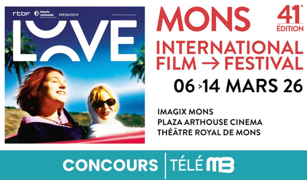 Gagnez des places pour une soirée au Love International Film Festival de Mons