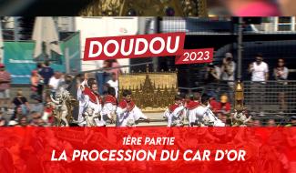 La Procession Multiséculaire du Car d'Or 2023